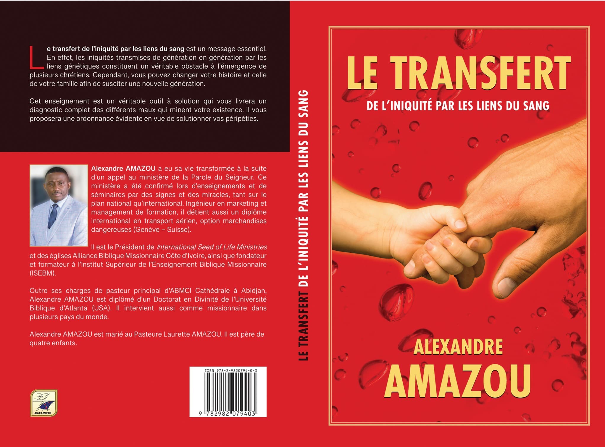 Couverture du livre « Le transfert de l'iniquité par les liens du sang » par Alexandre AMAZOU